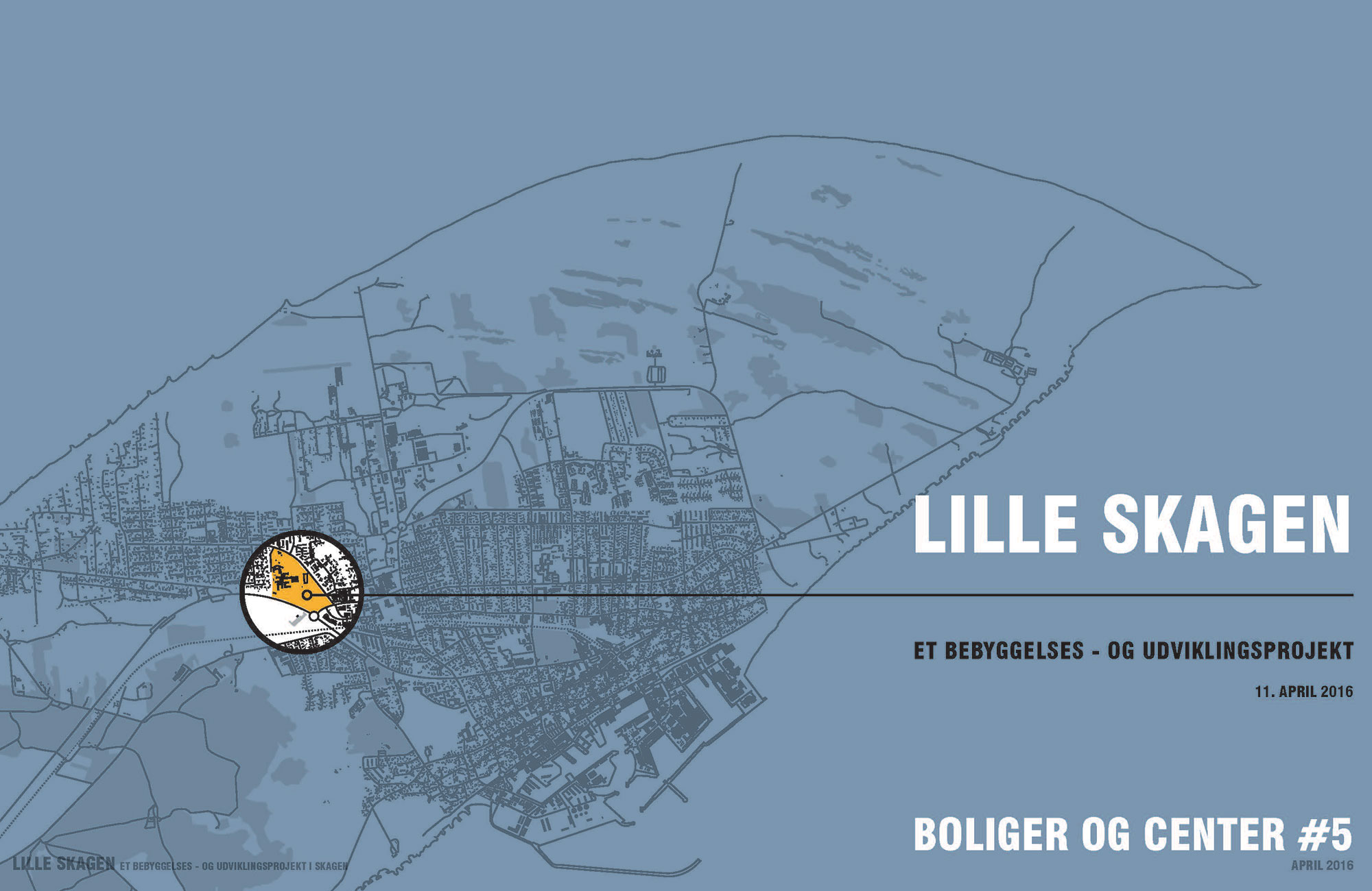 “Lille-Skagen” – udviklingsprojekt i Skagen